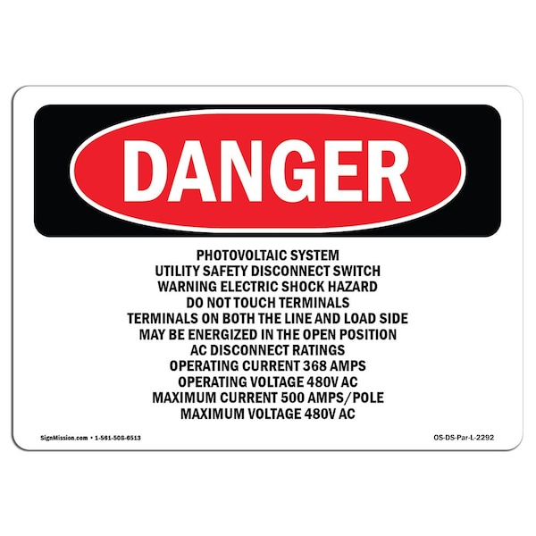 OSHA Sign, 7" Height, 10" Width, Aluminum, Photovoltaic System Utility Safety Disconnect, Landscape